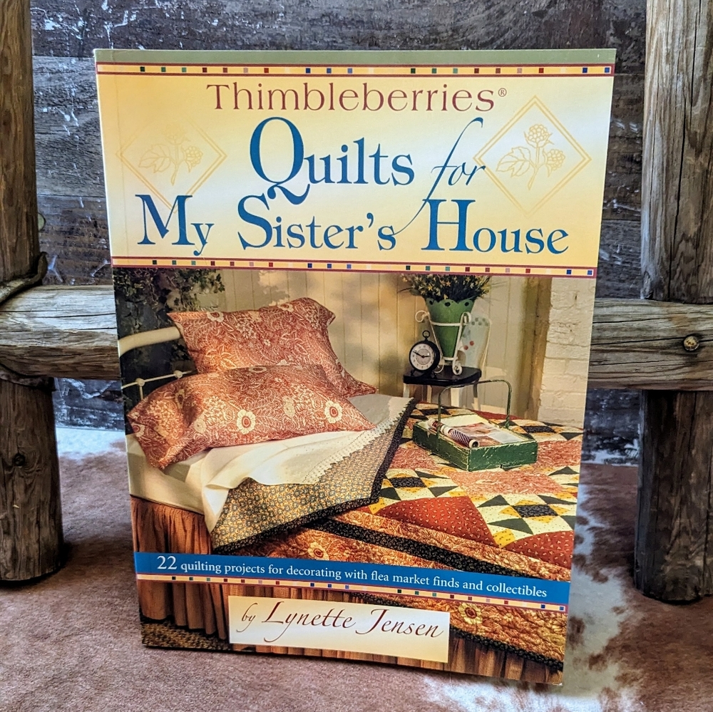 Thimbleberries Quilts for My Sister's House